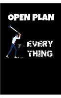 Open Plan Everything