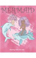 Mermaid Coloring Book For Kids
