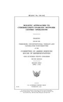 Holistic approaches to cybersecurity enabling network-centric operations