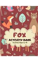 Fox Activity Book for Kids Ages 4-8