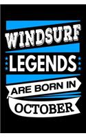 Windsurf Legends Are Born In October Journal
