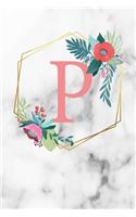 P: Monogramm Buchstabe P 120 Seiten DIN A5 Notizbuch Marmor Gold Weiß personalisiert Name farbige Blumen Initial Tagebuch für Frauen und Mädchen