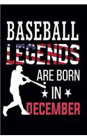 Baseball Legends Are Born In December