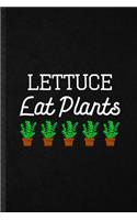 Lettuce Eat Plants