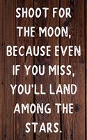 Shoot for the Moon, because even if you miss, you'll land among the Stars. Happy 83rd Birthday!: Shoot For The Moon.. Happy 83rd Birthday Card Quote Journal / Notebook / Diary / Greetings / Appreciation Gift (6 x 9 - 110 Blank Lined Pages)