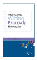 Introduction to Writing Persuasively (American Photocopiable Version)
