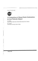 A Comparison of Quasi-Static Indentation to Low-Velocity Impact