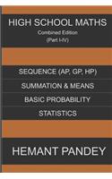 High School Maths (Part I-IV) Combined Edition