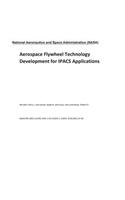 Aerospace Flywheel Technology Development for Ipacs Applications