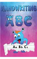 Handwriting ABC: Handwriting Practice Paper - Cute Monsters Handwriting Workbook For Pre K, Kindergarten and Kids (Age 2-4, 3-5) - Handwriting Printing Workbook - Li
