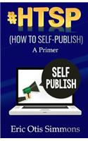 #HTSP - How to Self-Publish