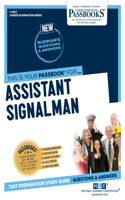Assistant Signalman (C-3832): Passbooks Study Guide Volume 3832(Career Examination)