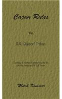 Cajun Rules by Gaboon Trahan