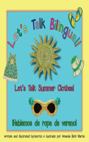 Let's Talk Summer Clothes! / ¡Hablemos de Ropa de Verano!