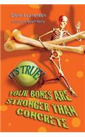 It's True! Your Bones are Stronger Than Concrete (26)