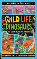 The Wild Life of Prehistoric Animals