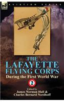 The Lafayette Flying Corps-During the First World War