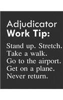 Adjudicator Work Tip