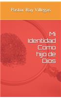 Mi Identidad Como Hijo de Dios