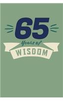 65 Years of Wisdom: A Lined Journal Notebook(23 Birthday Notebooks)