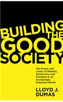 Building the Good Society
