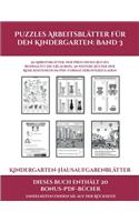 Kindergarten-Hausaufgabenblätter (Puzzles Arbeitsblätter für den Kindergarten: Band 3): 50 Arbeitsblätter. Der Preis dieses Buches beinhaltet die Erlaubnis, 20 weitere Bücher der Reihe kostenlos im PDF-Format herunterzuladen(3 Kindergarten-Hausaufgabenblätter)