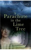 A Parachute in the Lime Tree