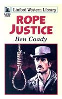 Rope Justice