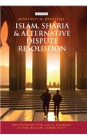 Islam, Sharia and Alternative Dispute Resolution