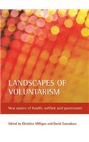 Landscapes of Voluntarism