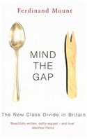 Mind the Gap: The New Class Divide in Britain