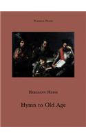 Hymn to Old Age