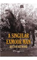 A Singular Exmoor Man