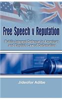 Free Speech V Reputation
