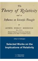 The Theory of Relativity and its Influence on Scientific Thought