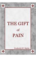 The Gift of Pain