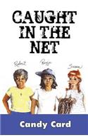Caught in the Net