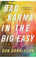 Bad Karma In The Big Easy