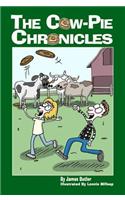 The Cow-Pie Chronicles