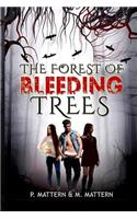 Forest of Bleeding Trees