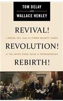 Revival! Revolution! Rebirth!