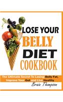 Lose Your Belly Diet Cookbook