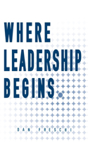 Where Leadership Begins