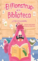 Monstruo de la Biblioteca Y El Libro de Los Pepinillos