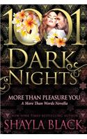 More Than Pleasure You