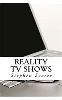 Reality TV Shows: A Short Story Made Up of 94 TV Shows