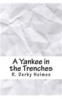 A Yankee in the Trenches