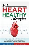 101 HEART HEALTHY Lifestyles