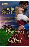 Promises on the Wind
