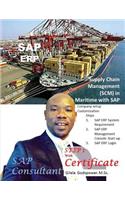 Supply Chain Management (SCM) in Maritime with SAP.: SAP Consultant, STEP 1 With Certificate.